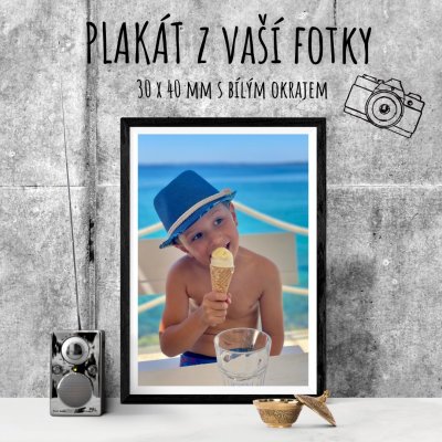 Poszter 30 x 40 cm saját fotó fehér szegéllyel